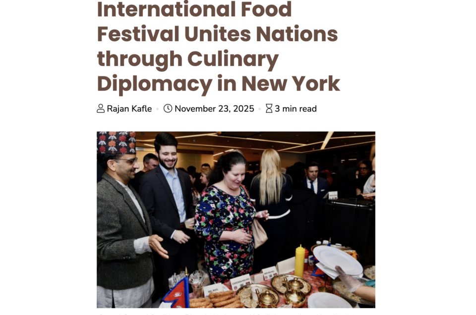 International Food Festival Unites Nations through Culinary Diplomacy in New York